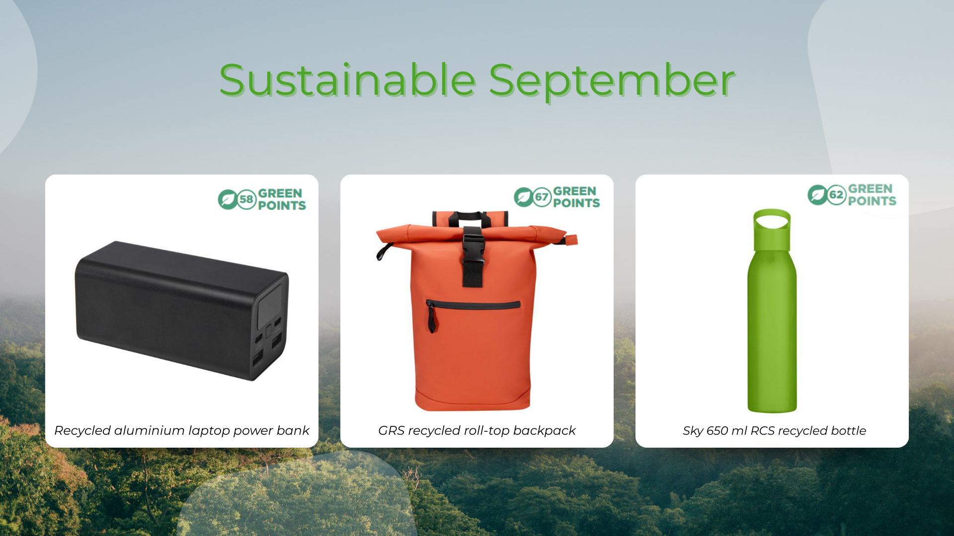 A forest background with three white boxes containing three different pieces of promotional merchandise, including a recycled power bank, an eco-friendly roll-top backpack, and an RCS recycled bottle. Each of these products has a sustainability score to show how environmentally friendly they are. This page contains the title of Sustainable September.