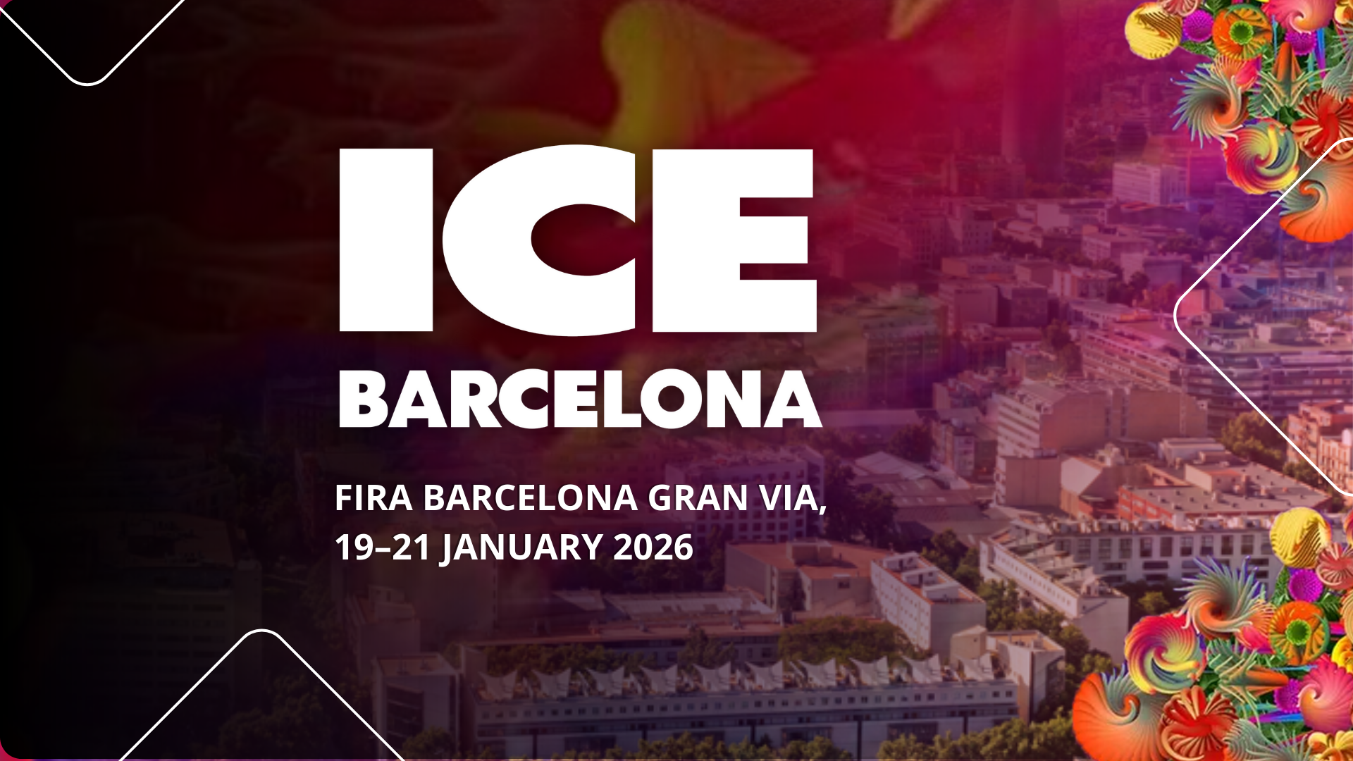 ICE Barcelona 2026 promotional graphic displaying event details: Fira Barcelona Gran Via, 19–21 January 2026.